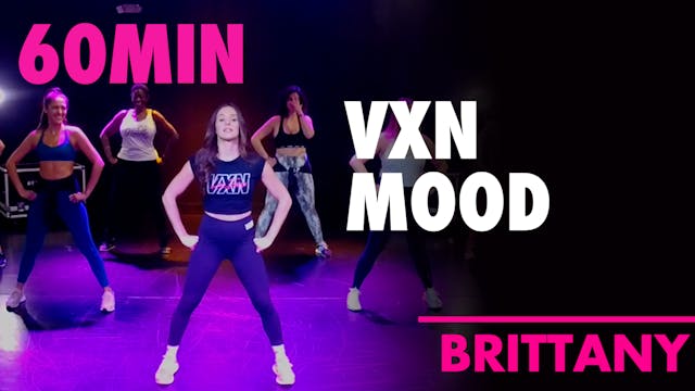 60MIN VXN MOOD with Brittany