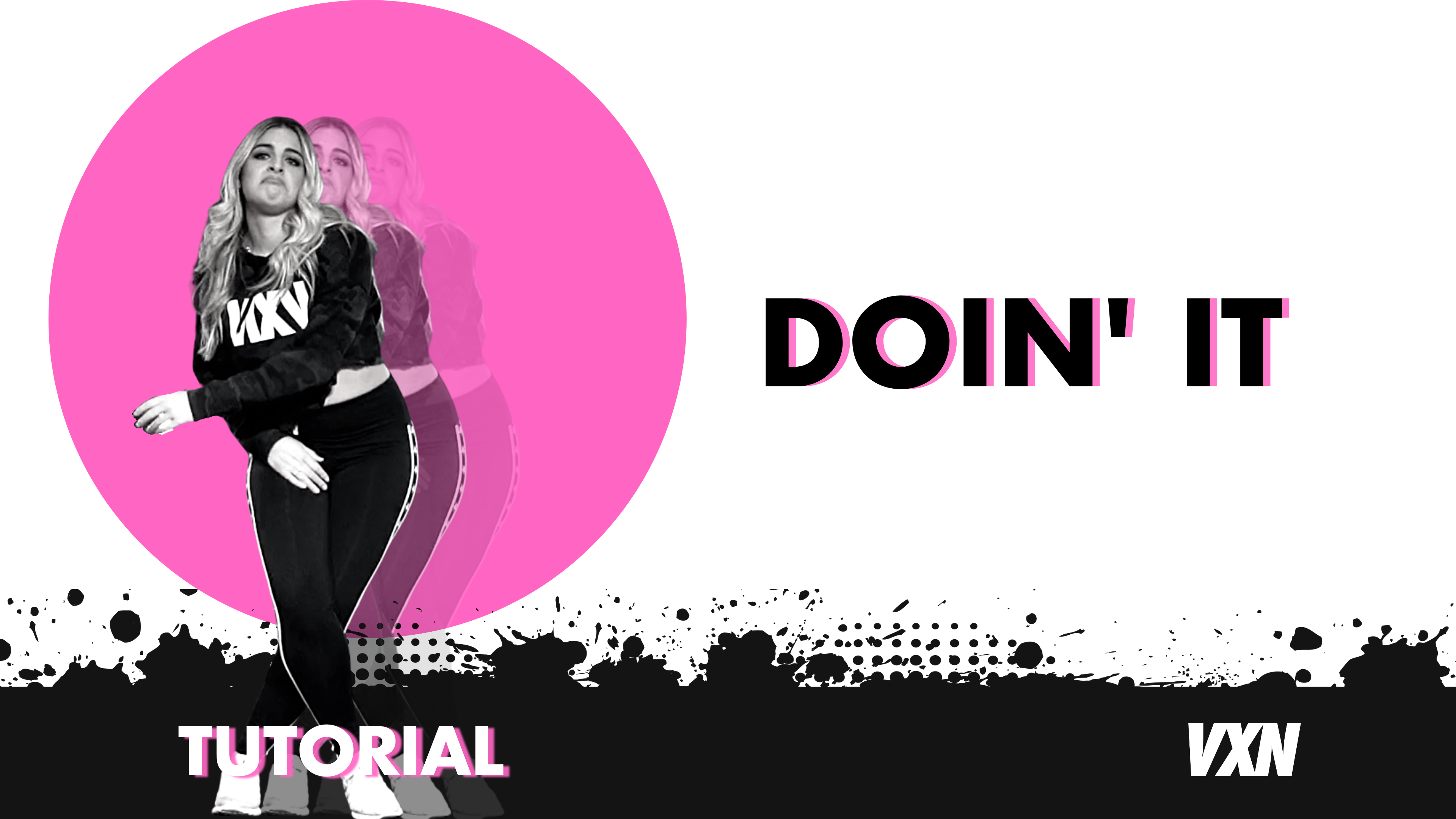 VXN - Doin It tutorial