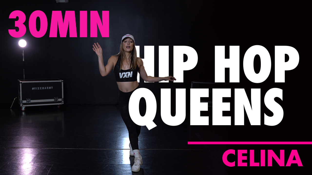 30MIN HIP HOP QUEENS with Celina