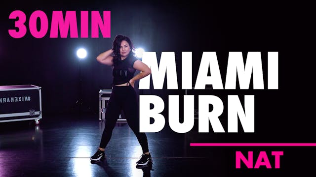 30min Miami Burn with Nat