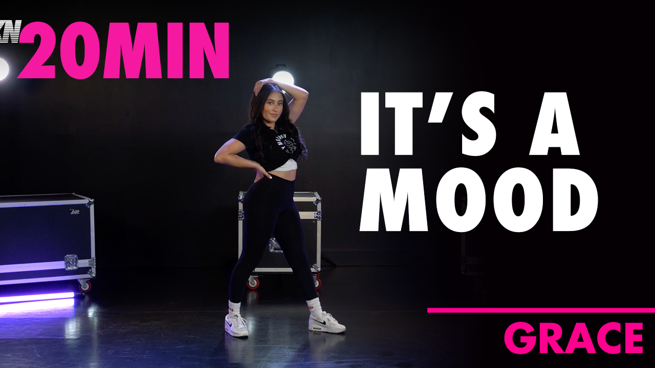 20MIN IT'S A MOOD with Grace