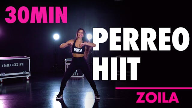 30MIN PERREO HIIT W/ ZOILA
