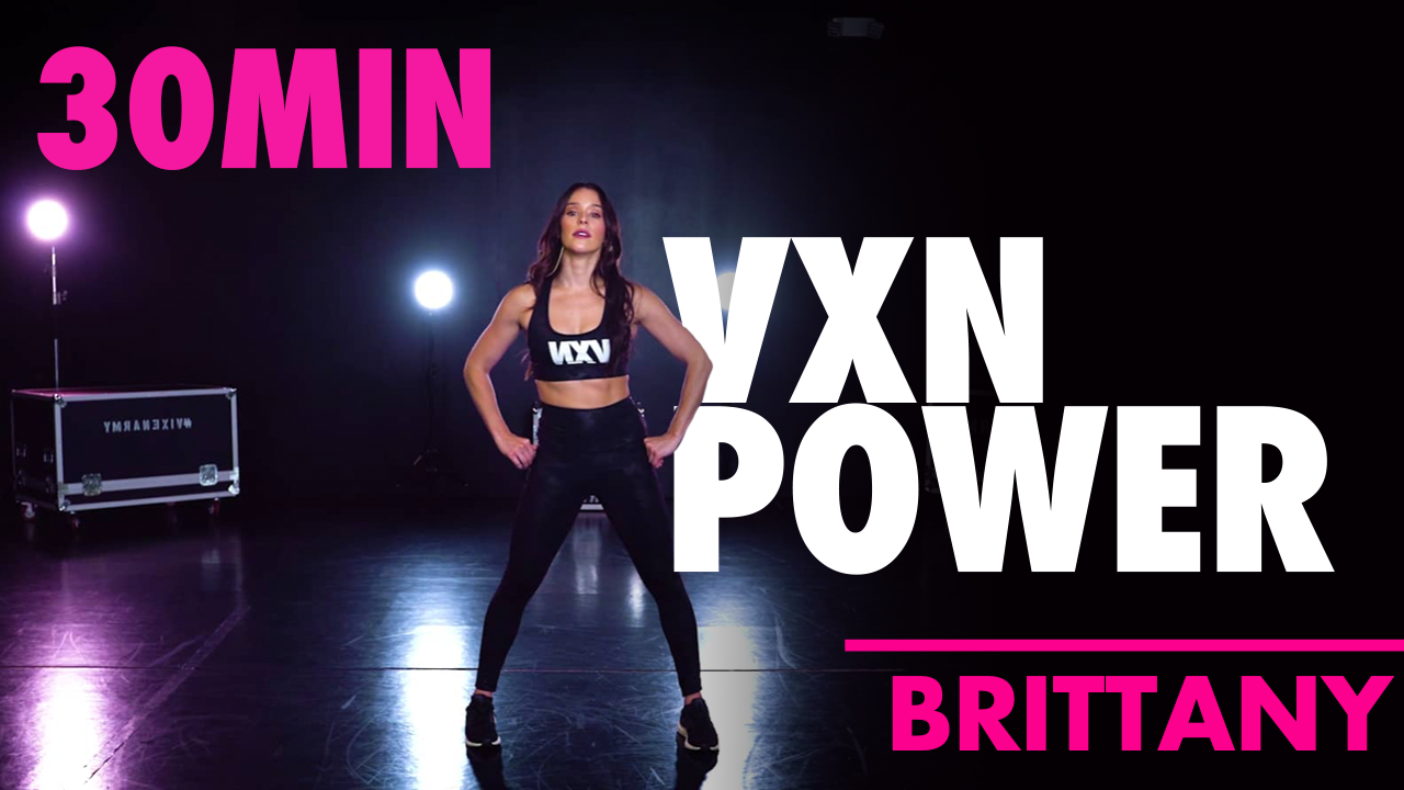 30min VXN PWR with Britt