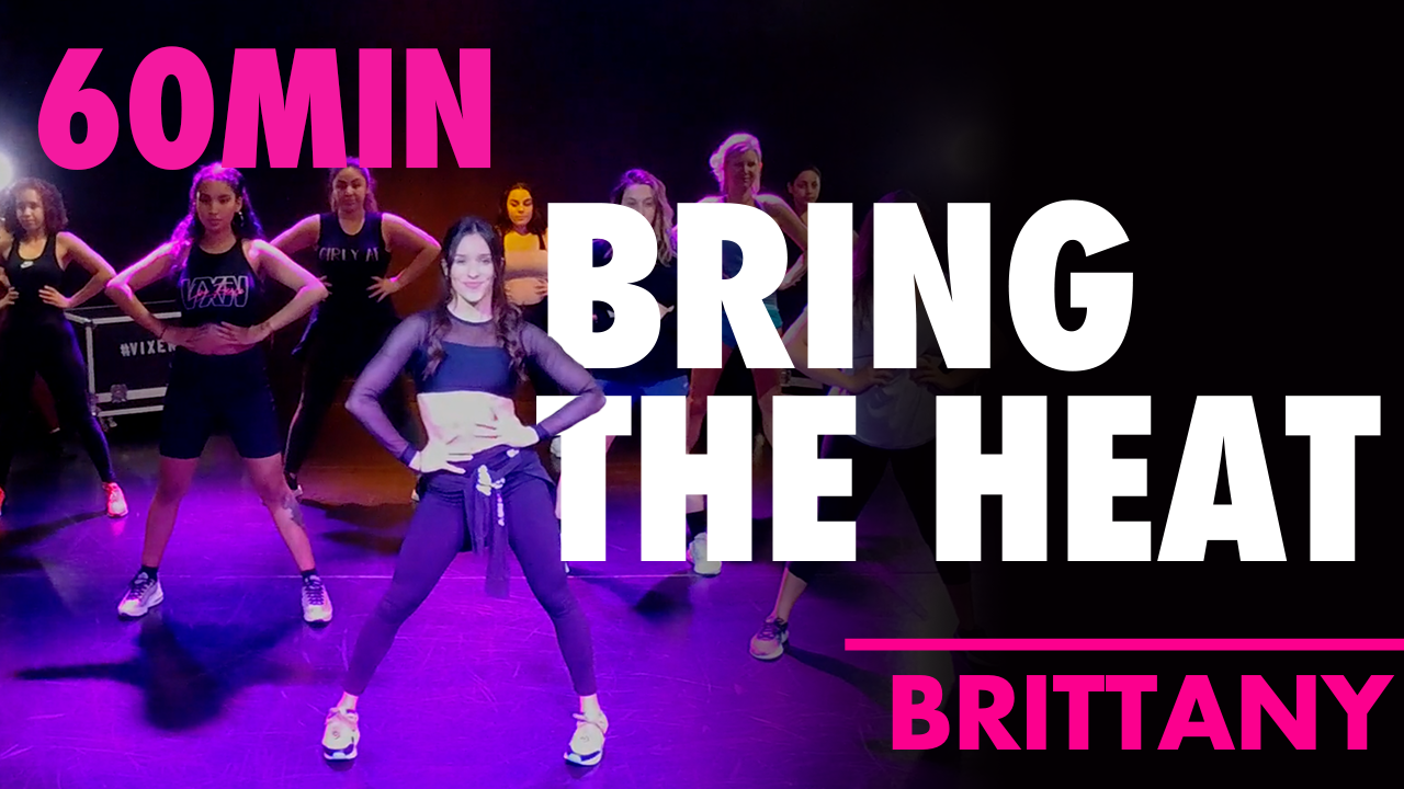 60 MIN BRING THE HEAT W/ BRITTANY