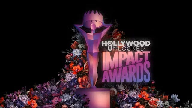 Hollywood Unlocked: Impact Awards