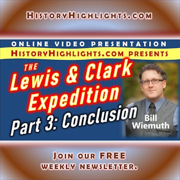 The Lewis and Clark Expedition-PART 3...