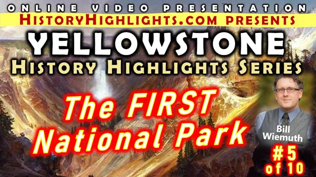 05 Yellowstone-The First National Park