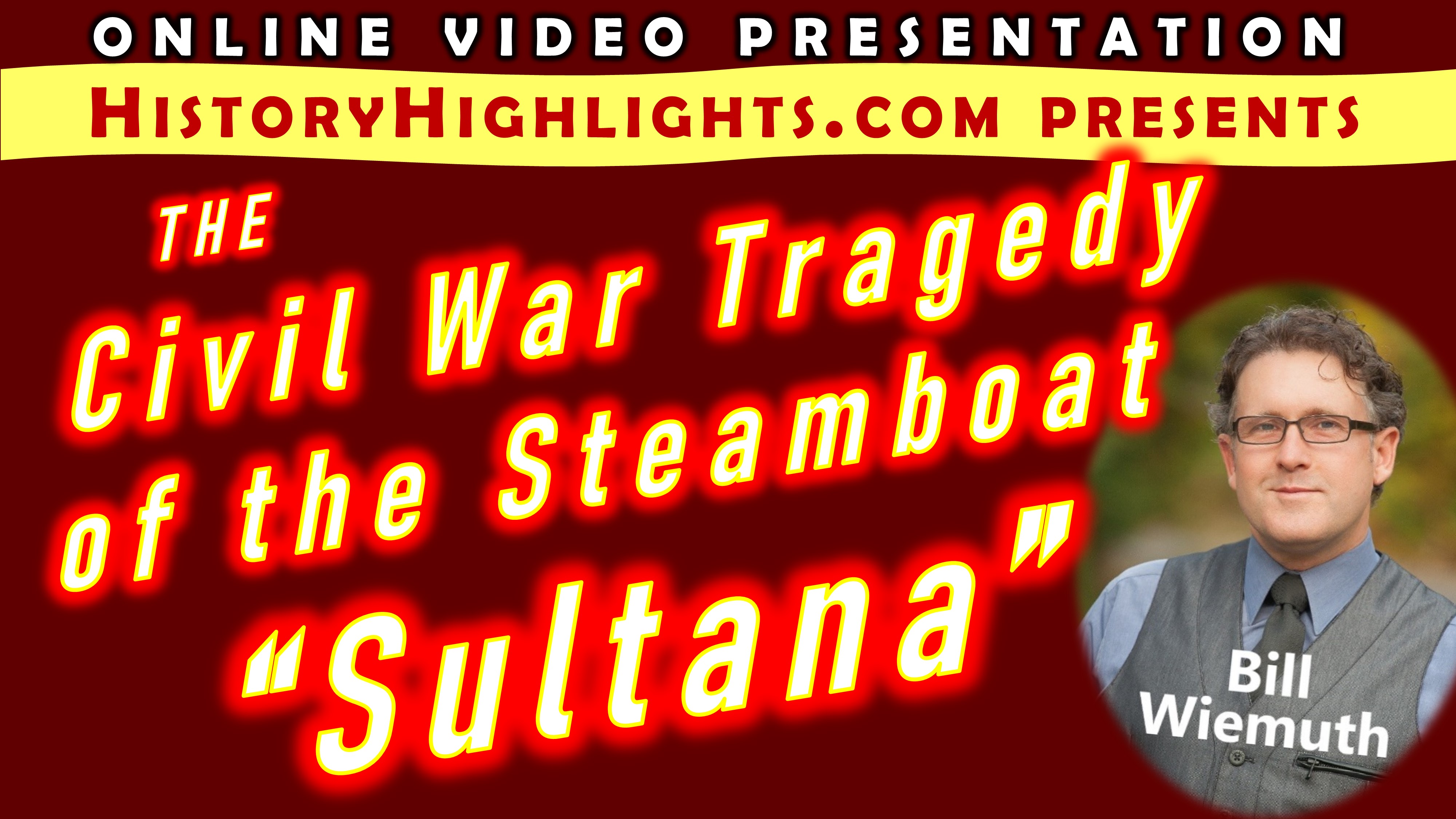 The Civil War Tragedy of the Steamboat 'Sultana'