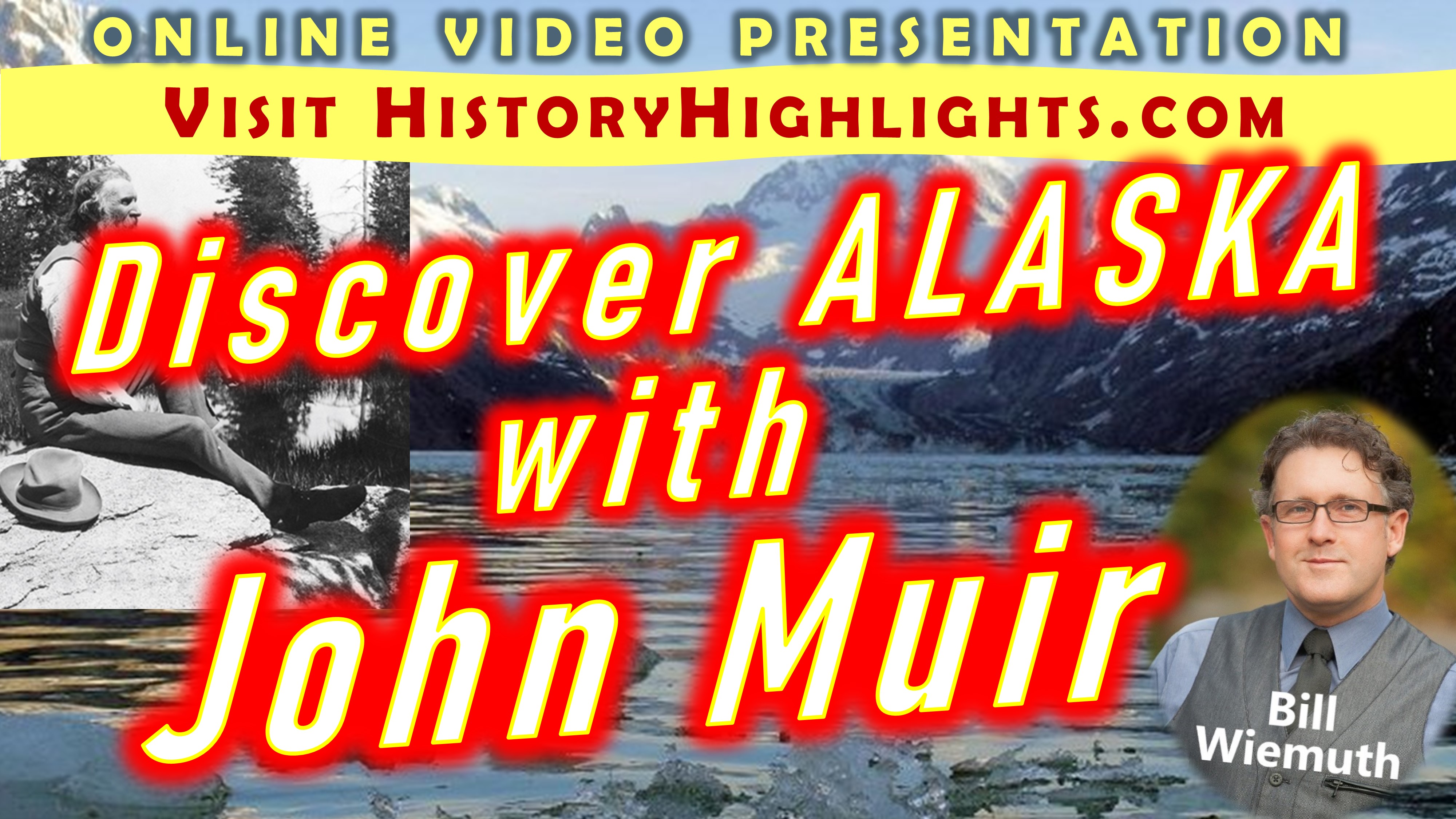 Discover Alaska with John Muir
