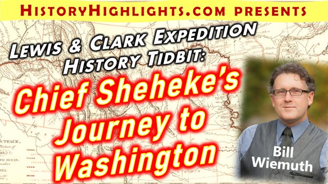 Lewis and Clark Tidbit - Sheheke