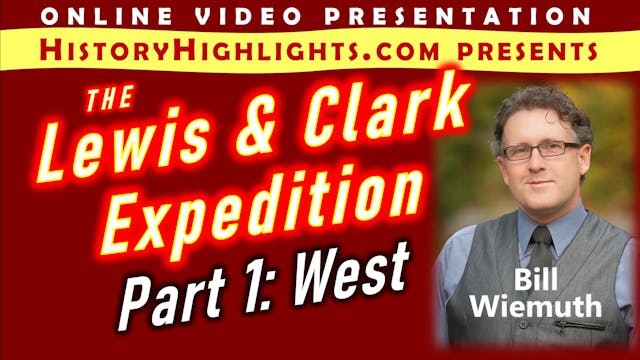 The Lewis and Clark Expedition-PART 1...