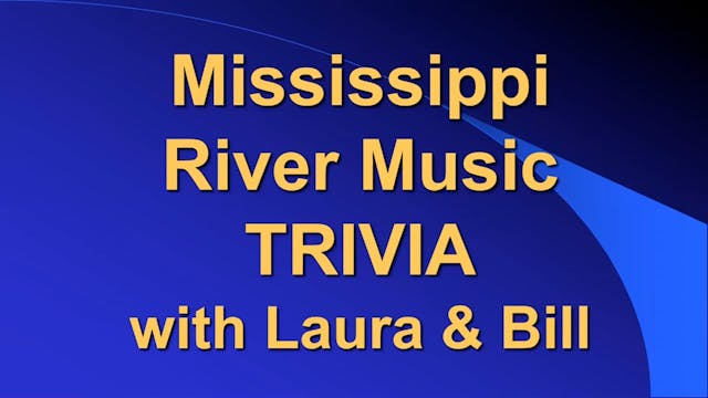 Mississippi River Music History Trivi...