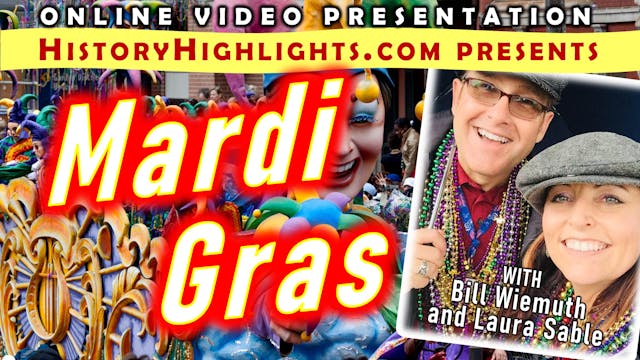 Mardi Gras History Highlights