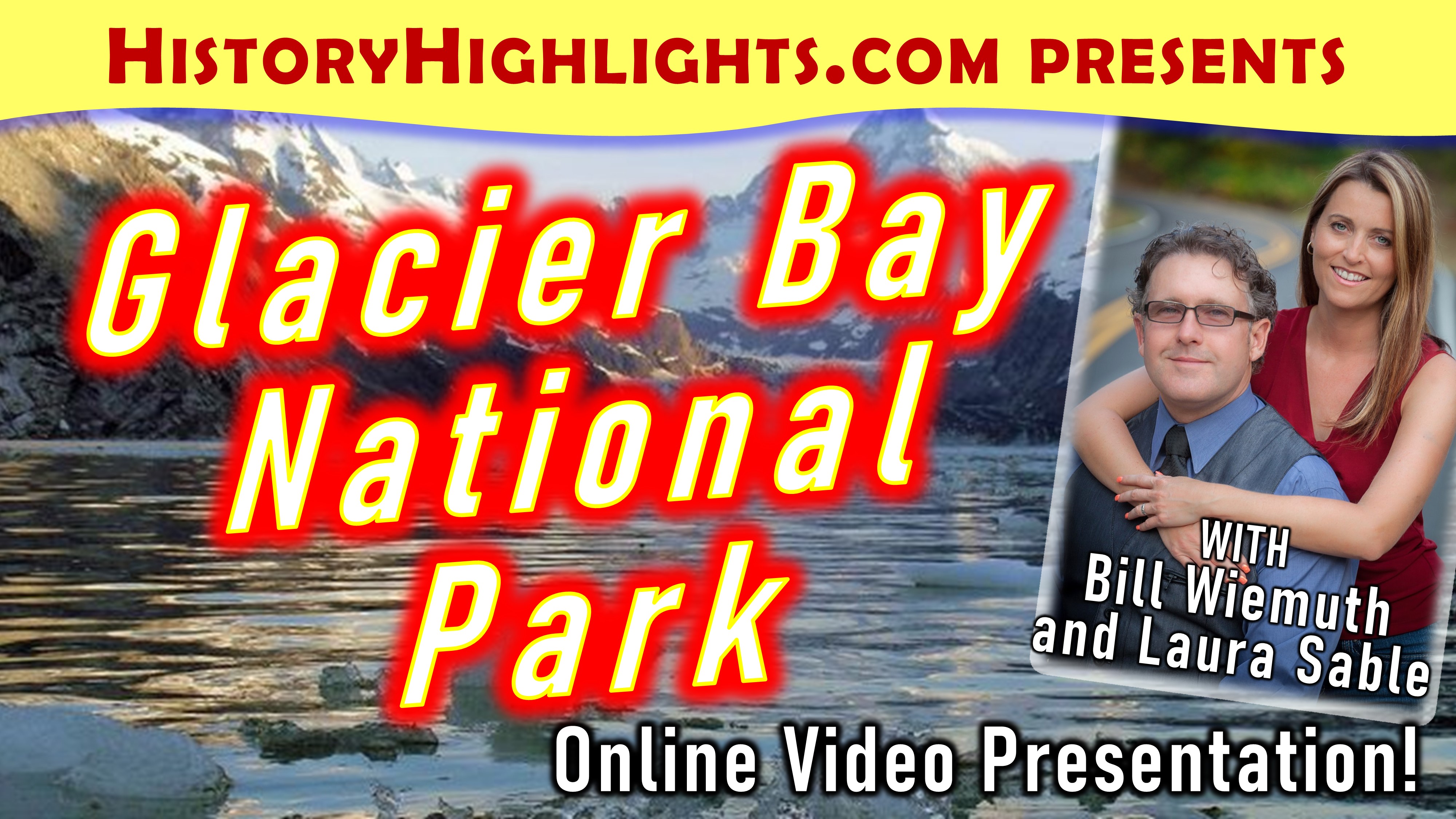 Glacier Bay History Highlights