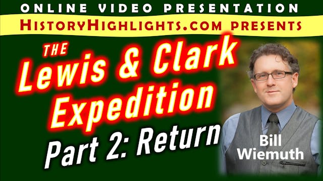 The Lewis and Clark Expedition-PART 2...