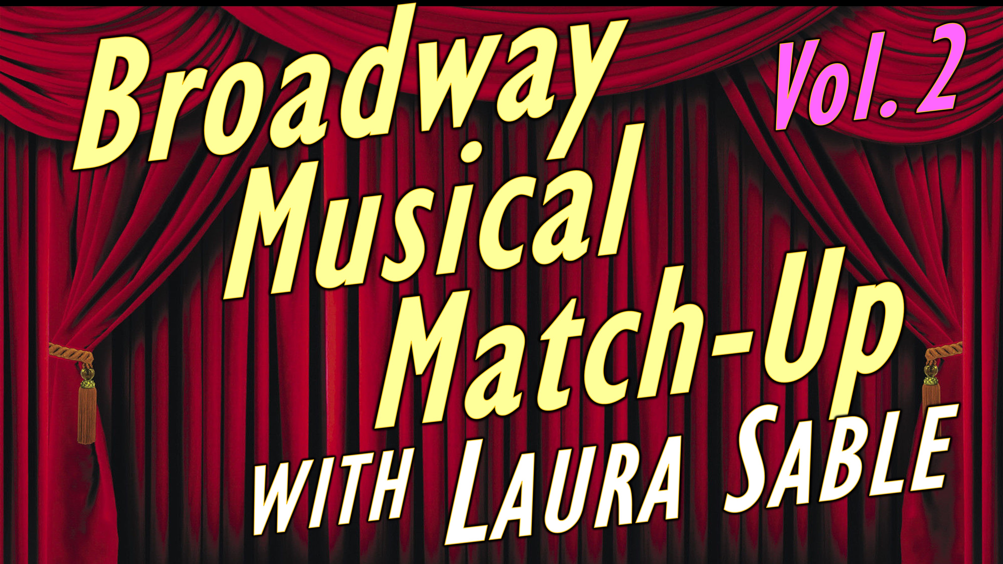 Musical Matchup (Broadway) Trivia Quiz-Volume 2
