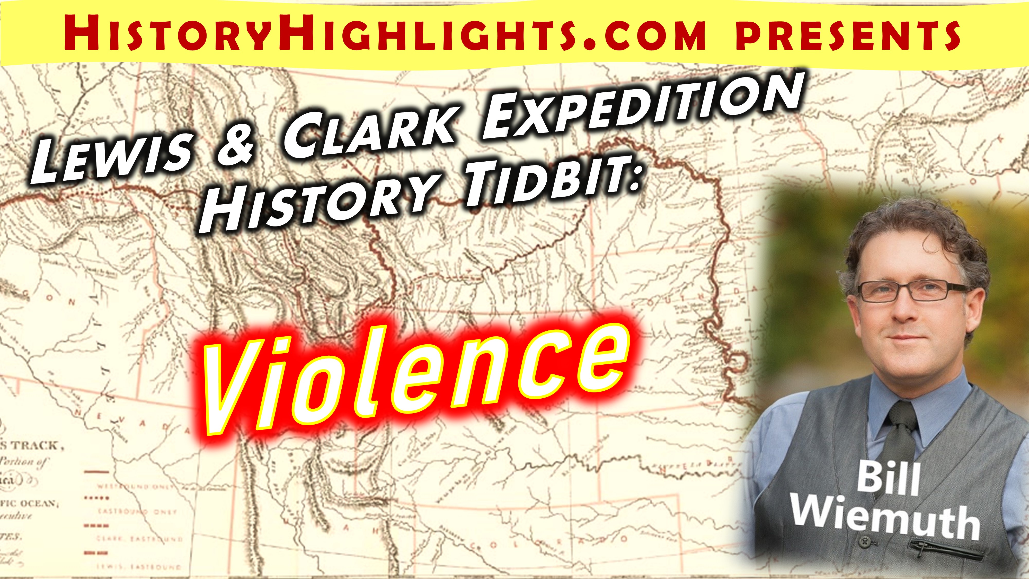 Lewis and Clark Tidbit - Violence