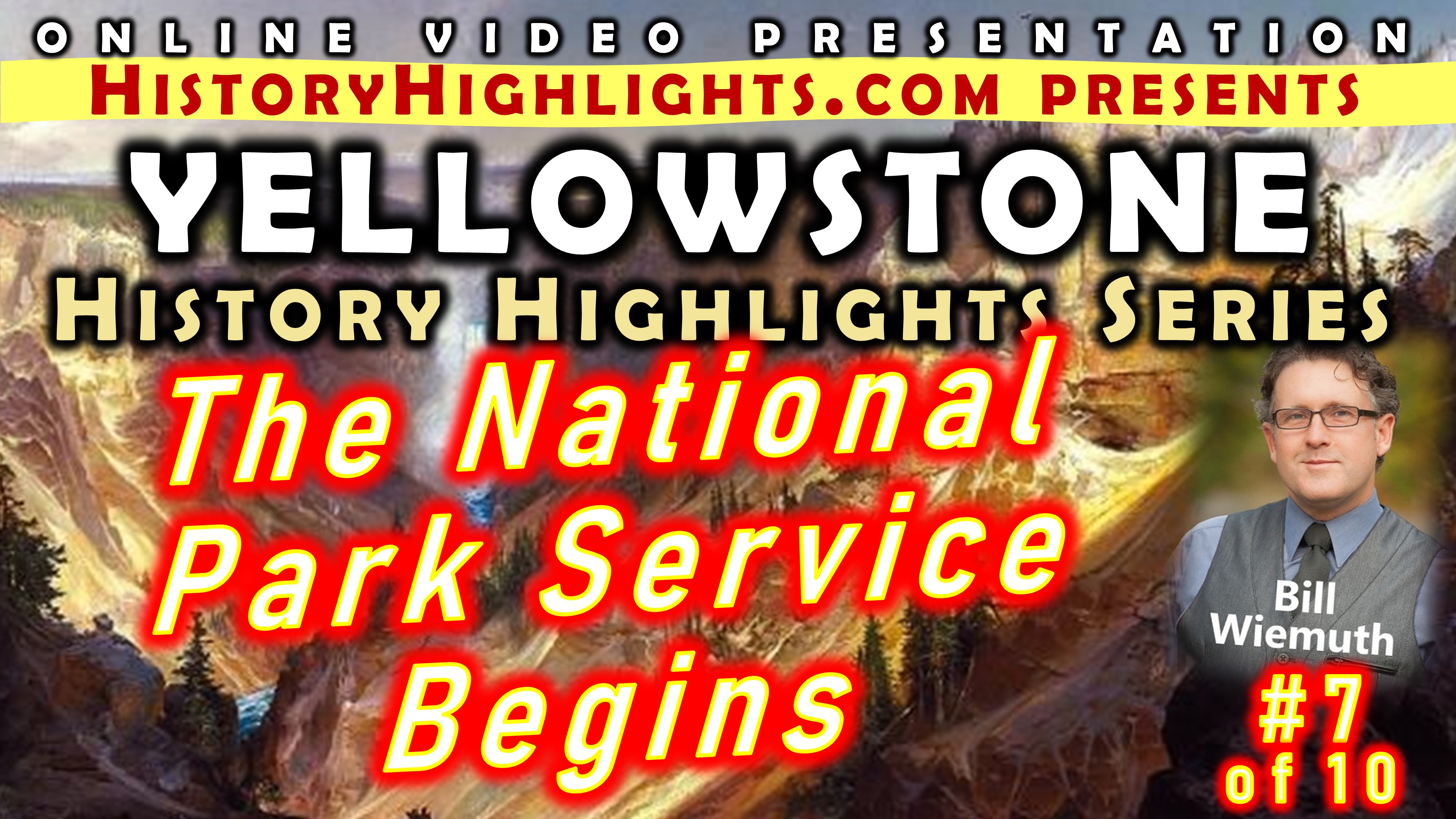 07 Yellowstone-The National Park Service Begins
