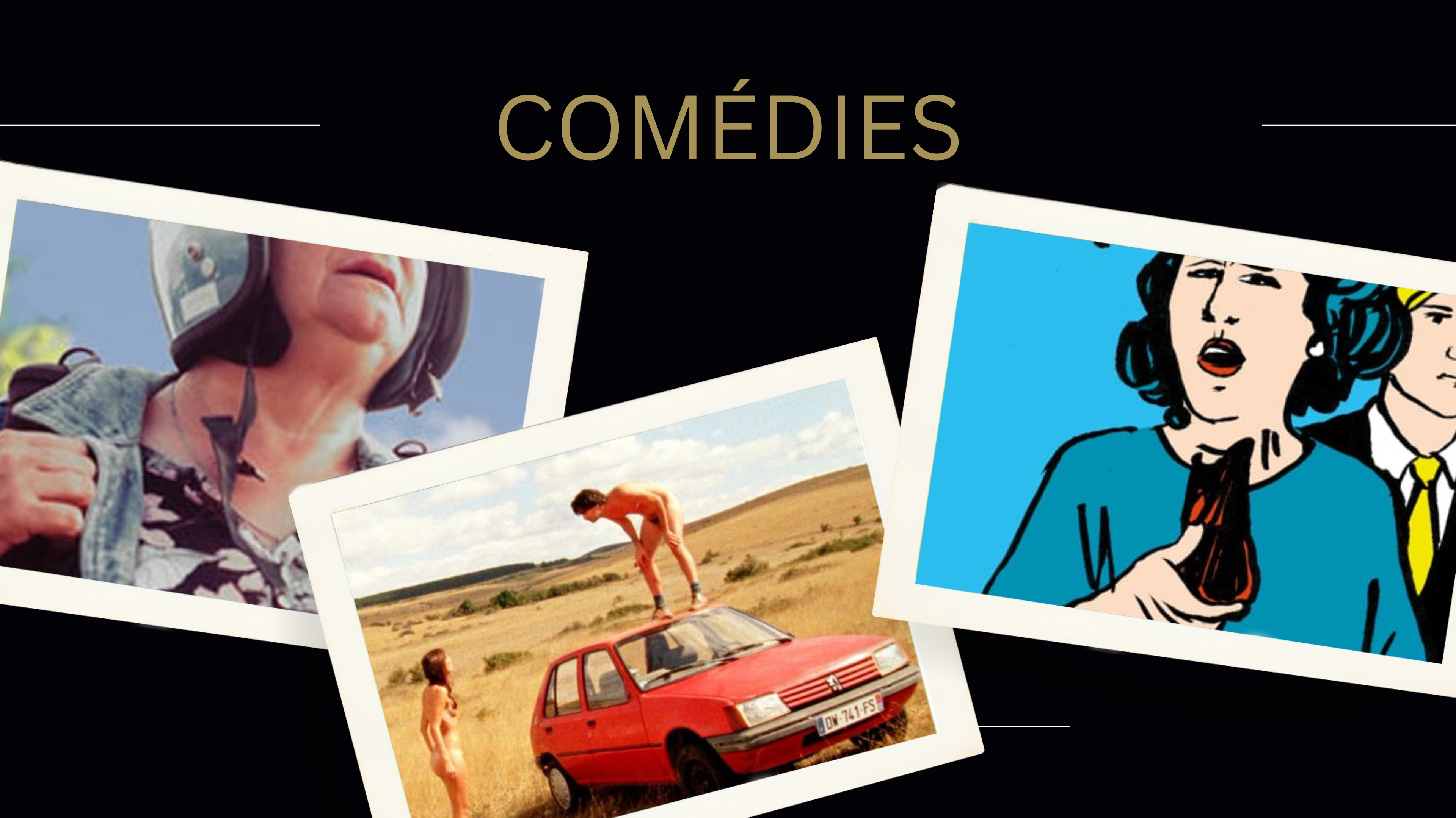 COMÉDIES