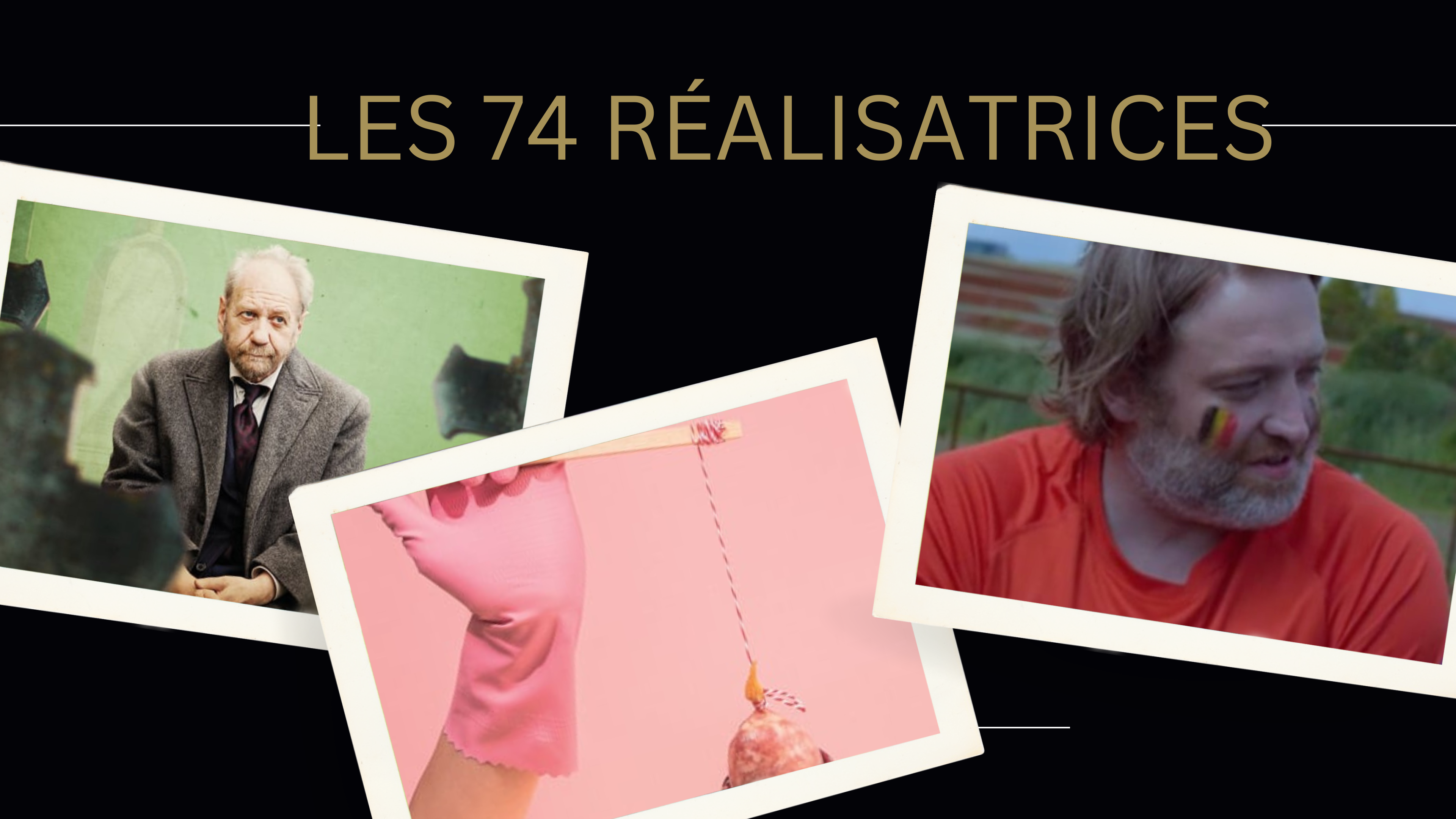 LES 74 RÉALISATRICES