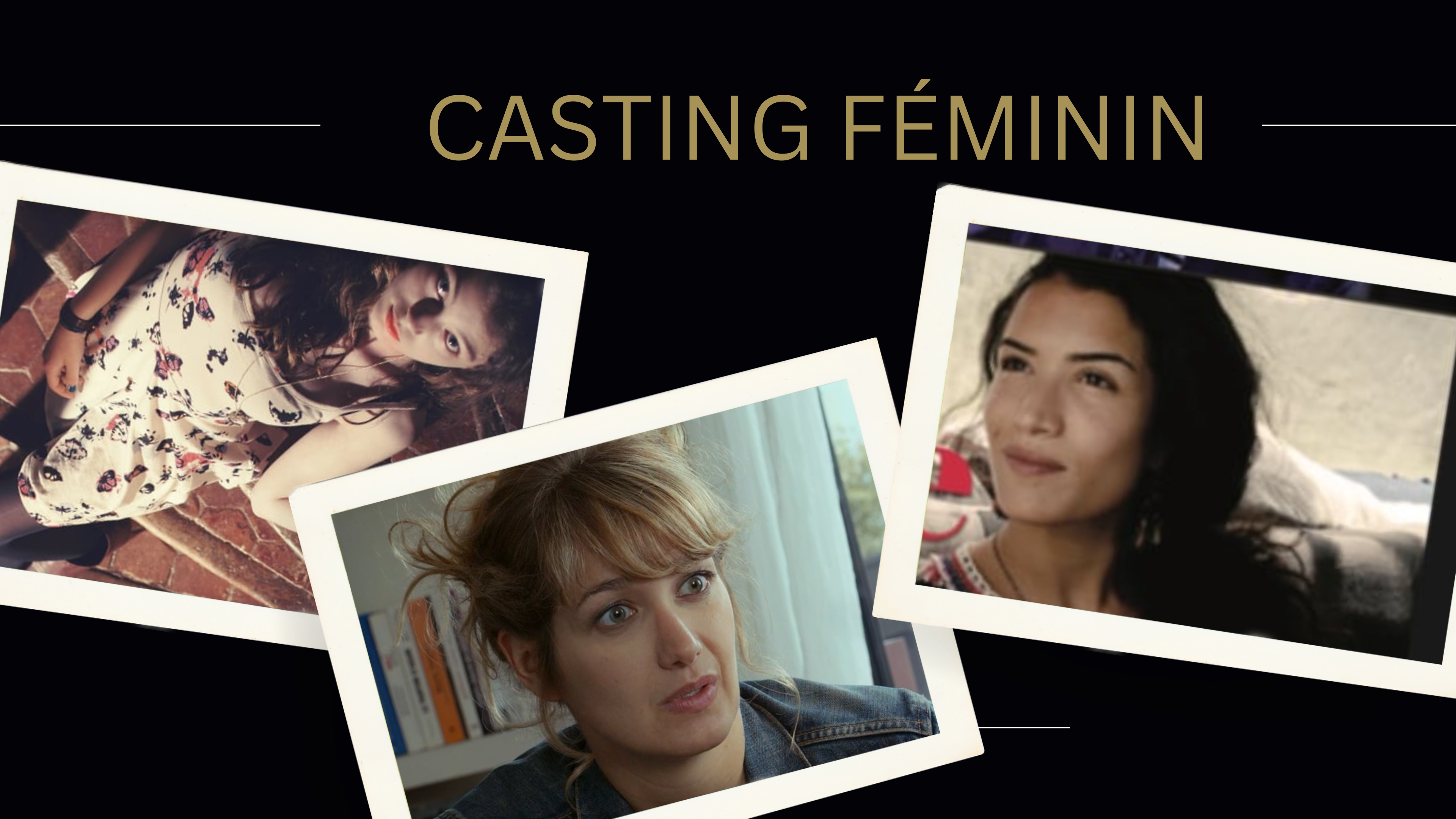 Spécial CASTING FÉMININ