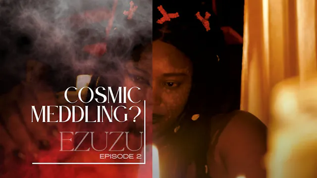 Ezuzu EP2  Cosmic Meddling?