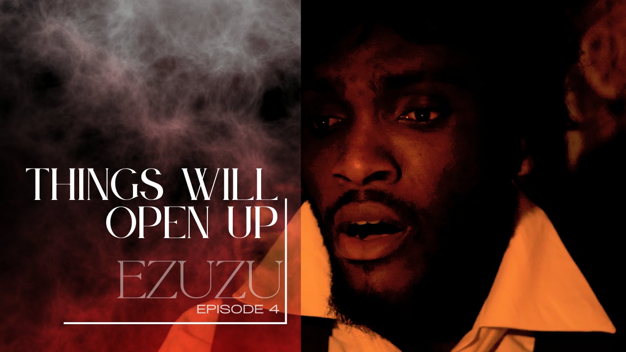 Ezuzu EP4 Things Will Open Up