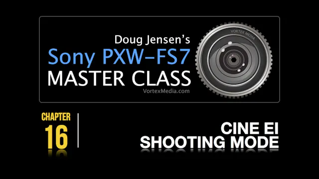 CINE EI SHOOTING MODE