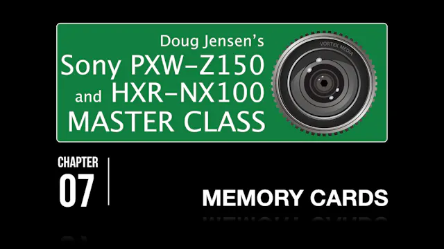 SONY Z150 & NX100 - MEMORY CARDS