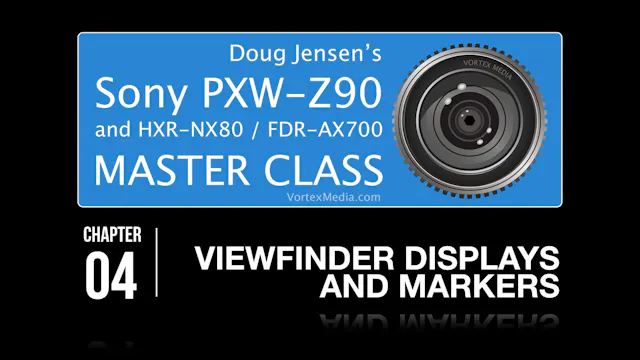 SONY Z90 - VIEWFINDER DISPLAYS AND MARKERS