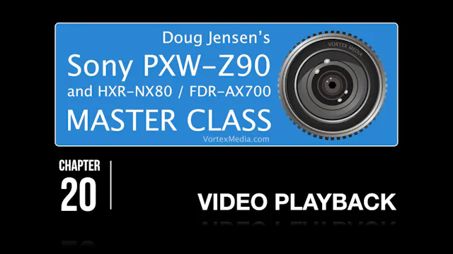 SONY Z90 - VIDEO PLAYBACK