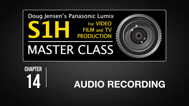 S1H: CHAPTER 14 - Audio Recording