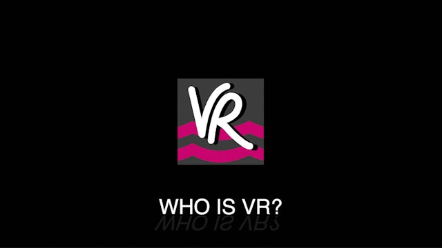 Who Is VR?