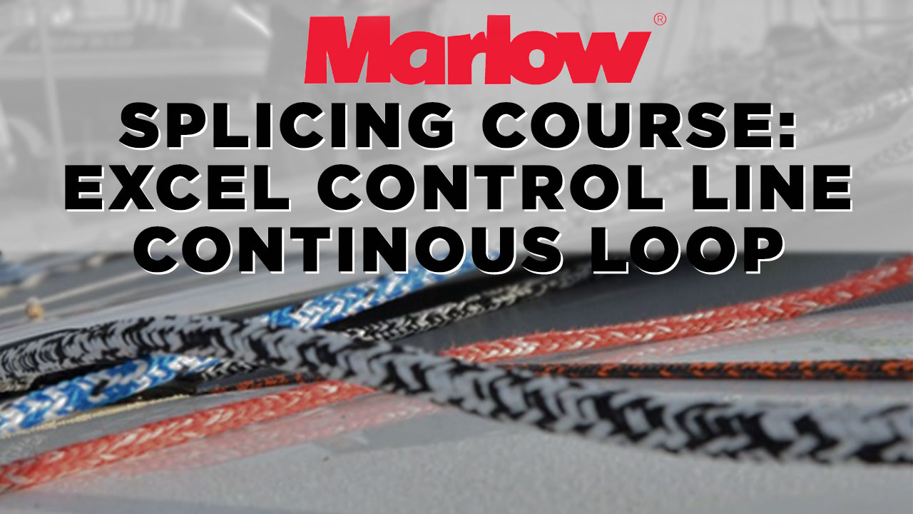 Marlow Splicing Course - Excel Control Line Continous Loop