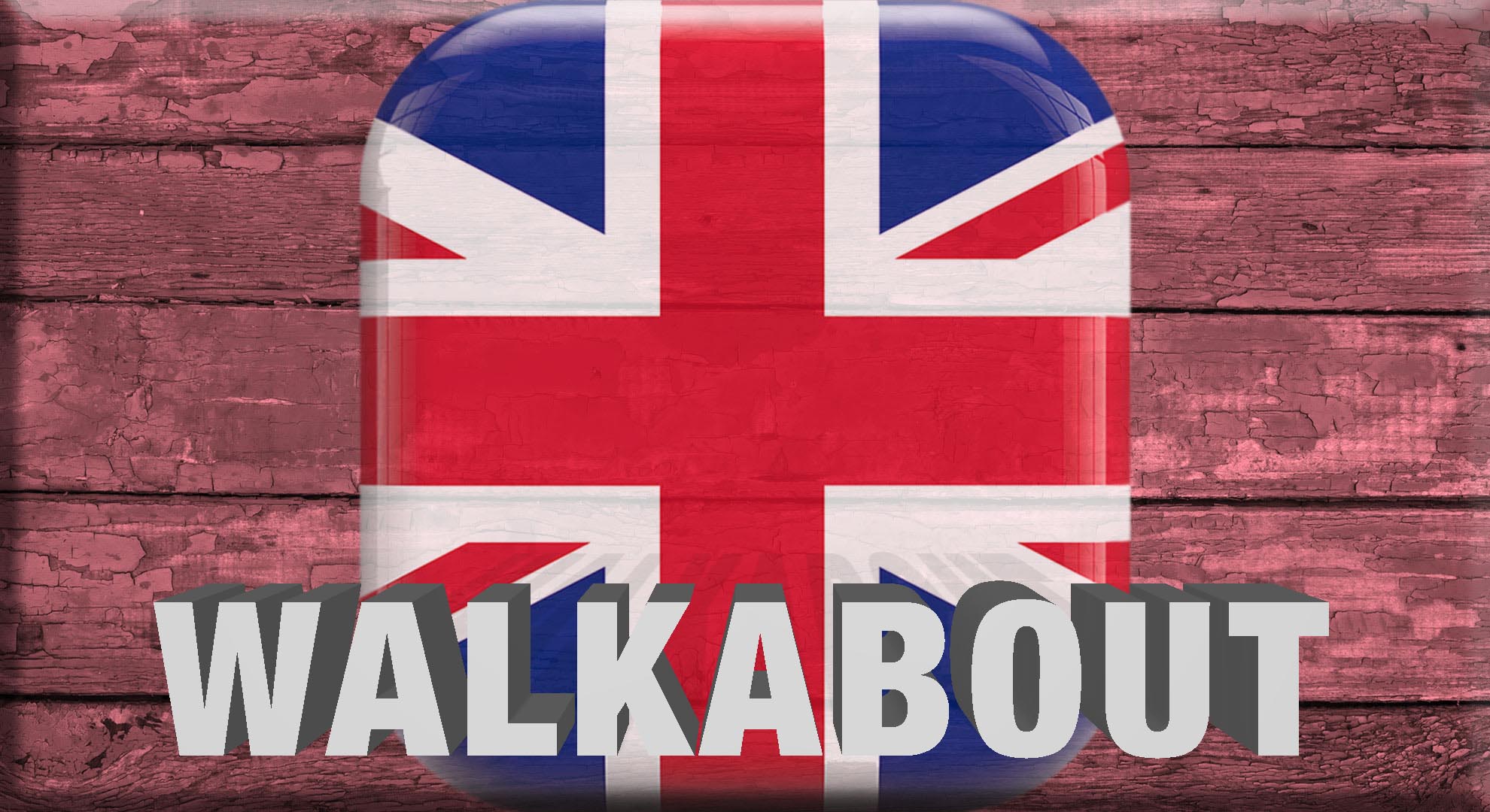 WALKABOUT - UNITED KINGDOM