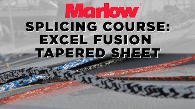 Marlow Splicing Course - Excel Fusion Tapered Sheet