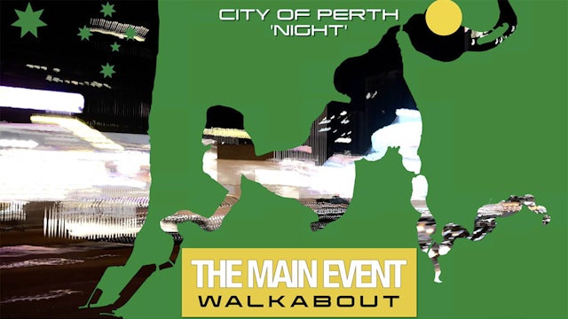 Walkabout - City of Perth - Night