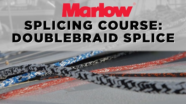 Marlow Splicing Course - Doublebraid Splice