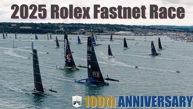 51st Rolex Fastnet Race - The Race an...