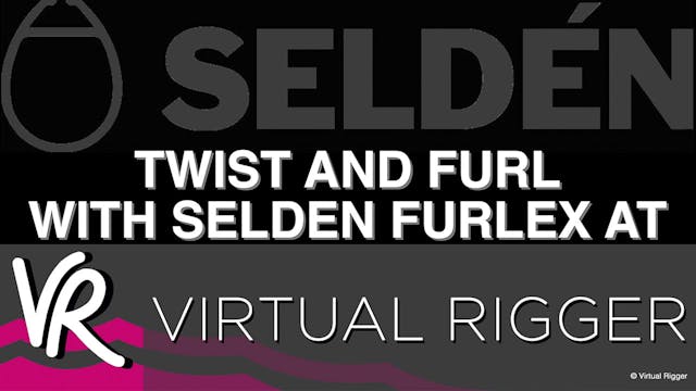 Twist and Furl with Selden 