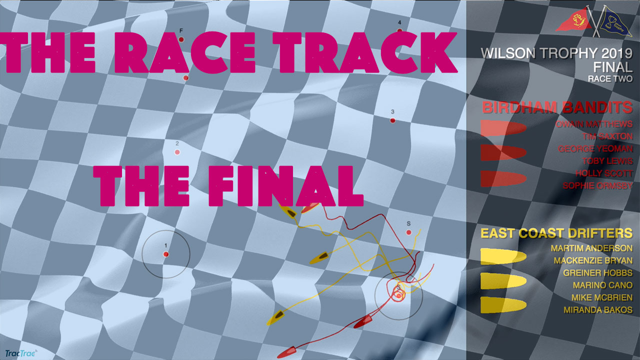 The Race Track - Wilson Trophy 2019 - The Final