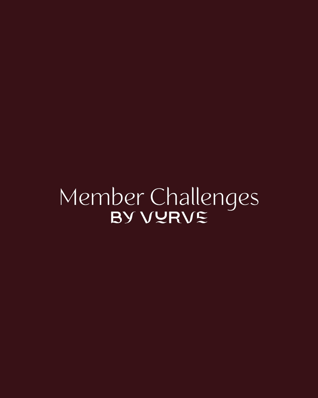 Member Challenges