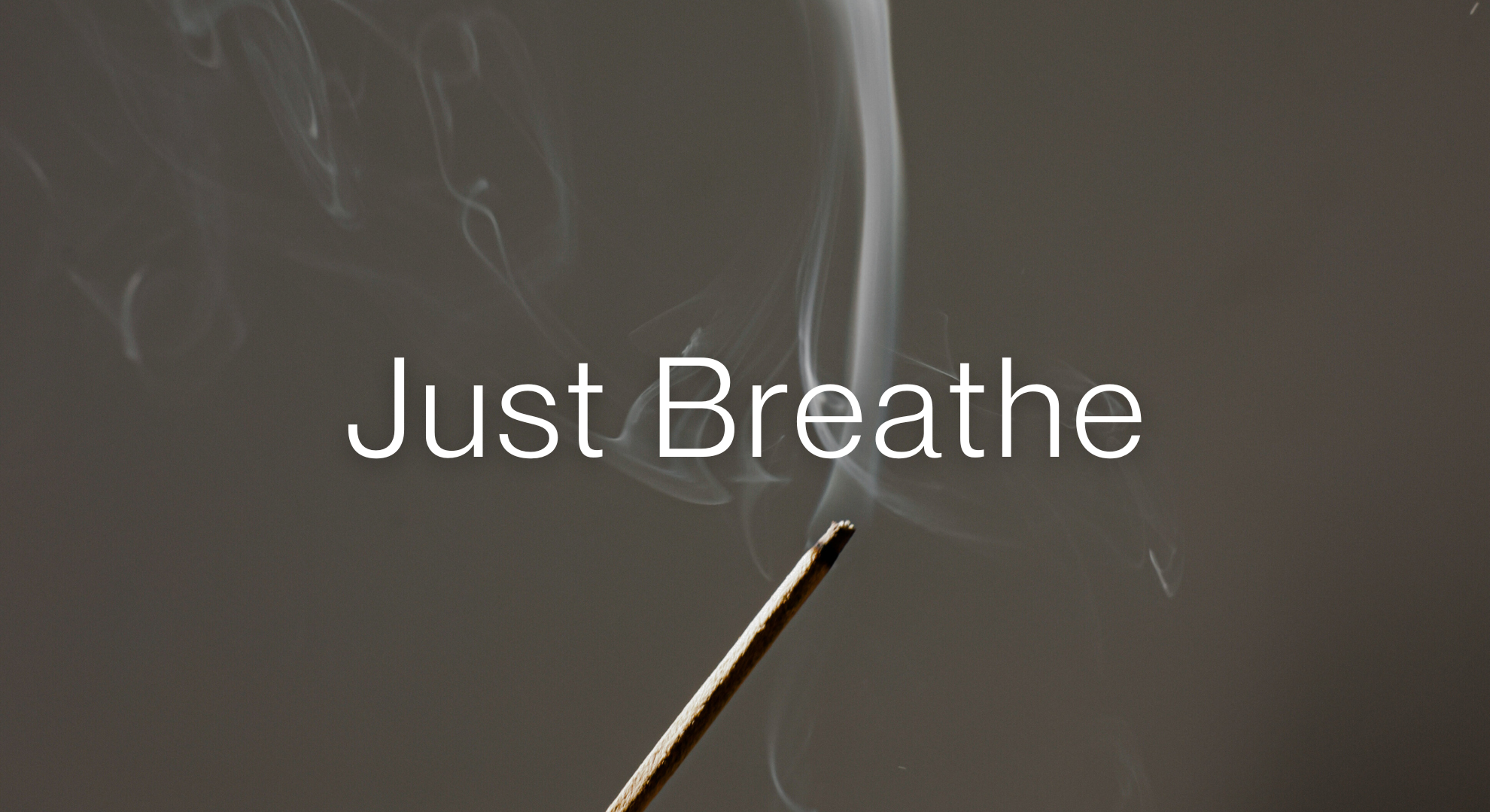JUST BREATHE (Breath & Meditation Library)