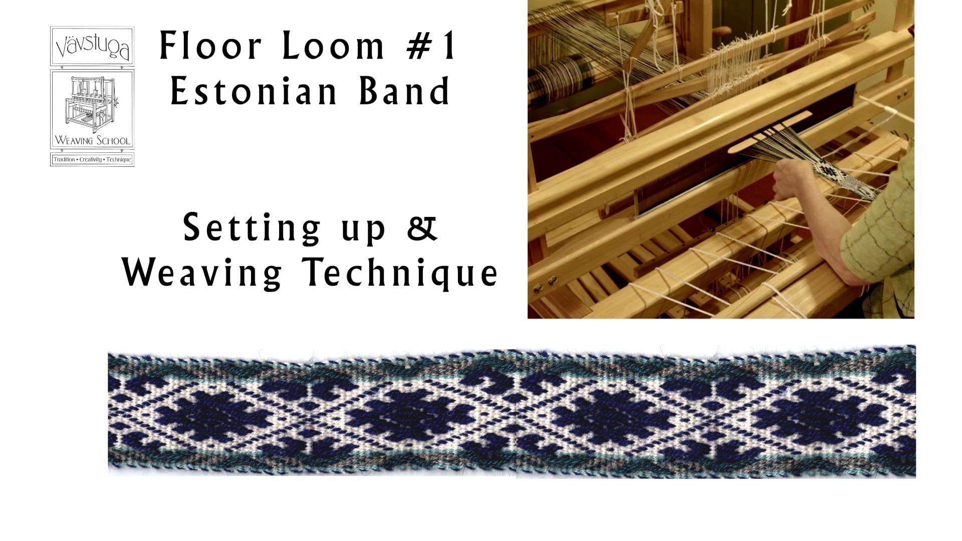 Bands Section #3: Floor loom