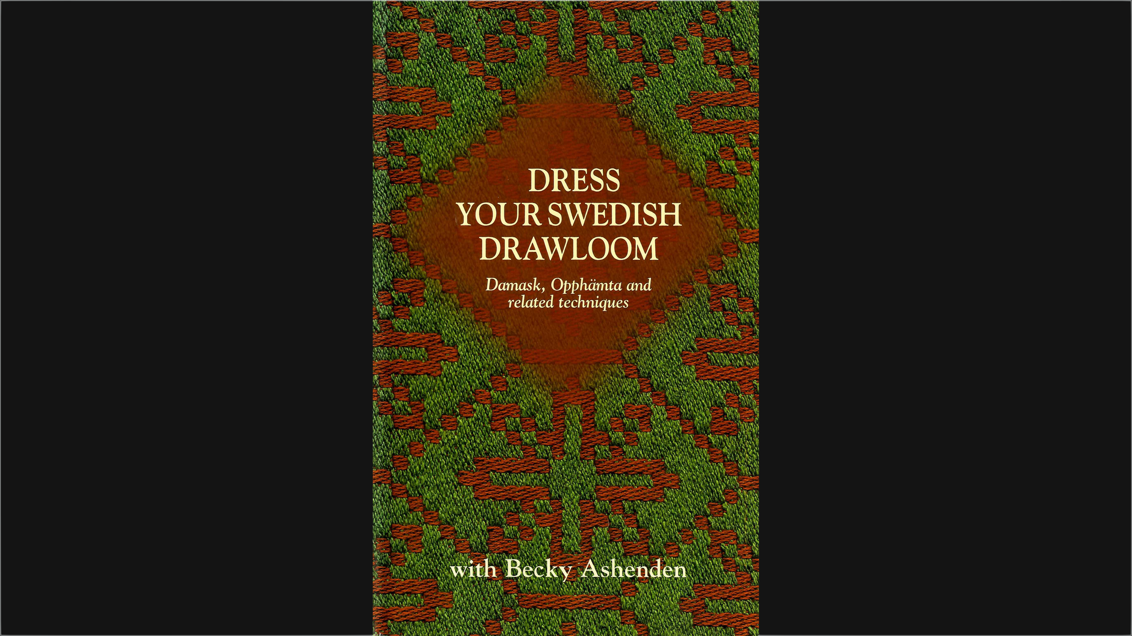 Dress Your Swedish Drawloom