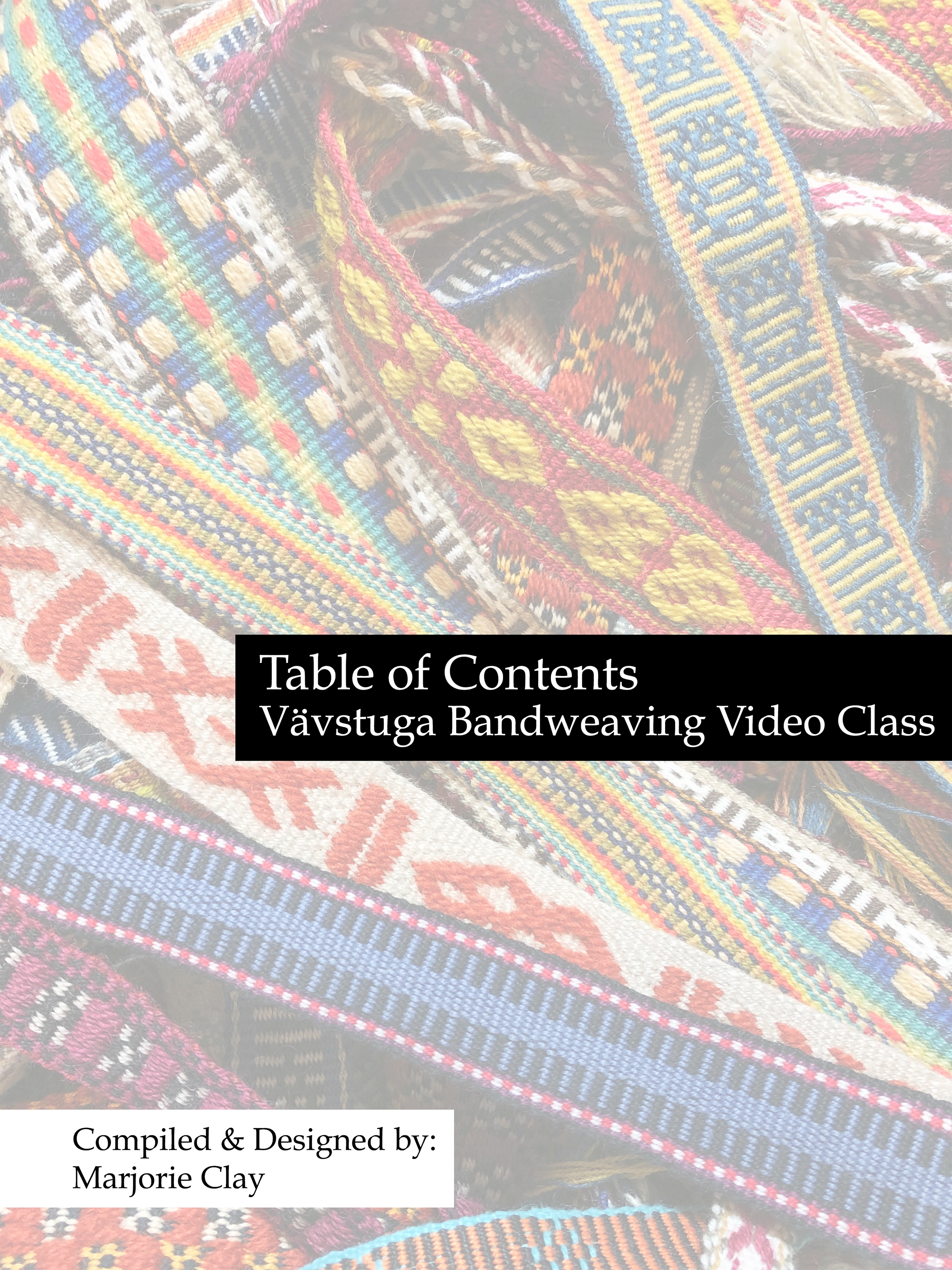 Band Weaving Contents
