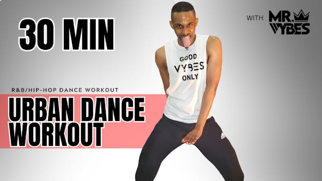 30 Minute Urban Dance Workout (#11)