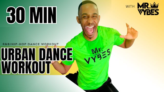 30 Minute Urban Dance Workout (#7)