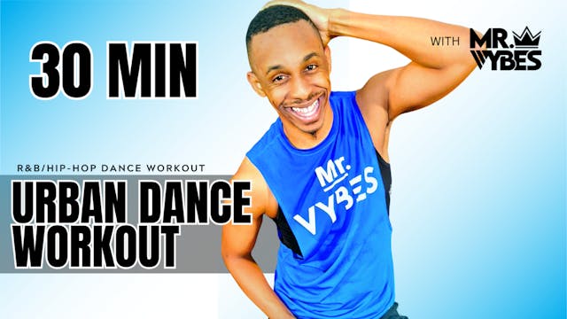 30 Minute Urban Dance Workout (#5)