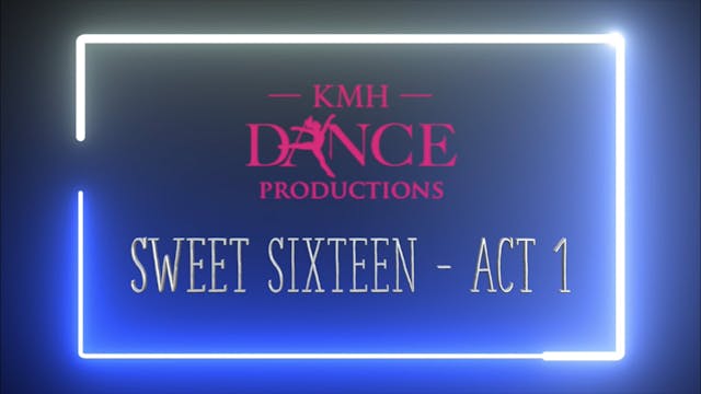 KMH 2022 - Sweet Sixteen - ACT 1
